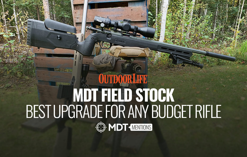 Outdoor Life: MDT Field Stock, The Best Upgrade for Any Budget Rifle -  MDT Mention