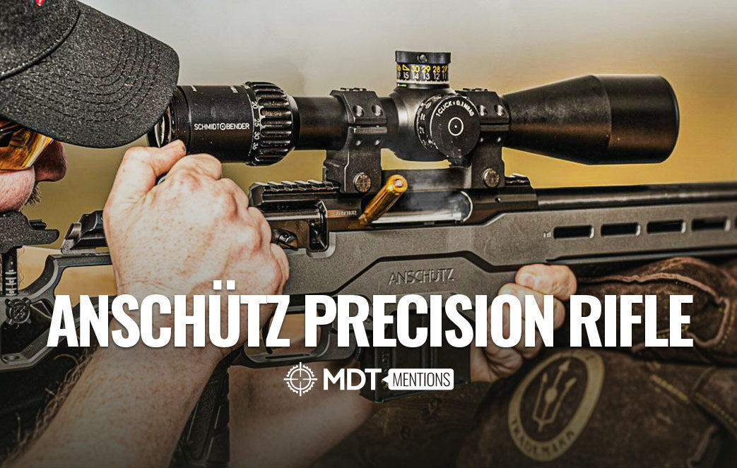 ANSCHÜTZ Precision Rifle - MDT Mention
