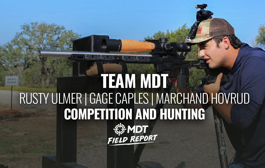 TEAM MDT: Rusty Ulmer, Gage Caples, Marchand Hovrud - Competition and Hunting