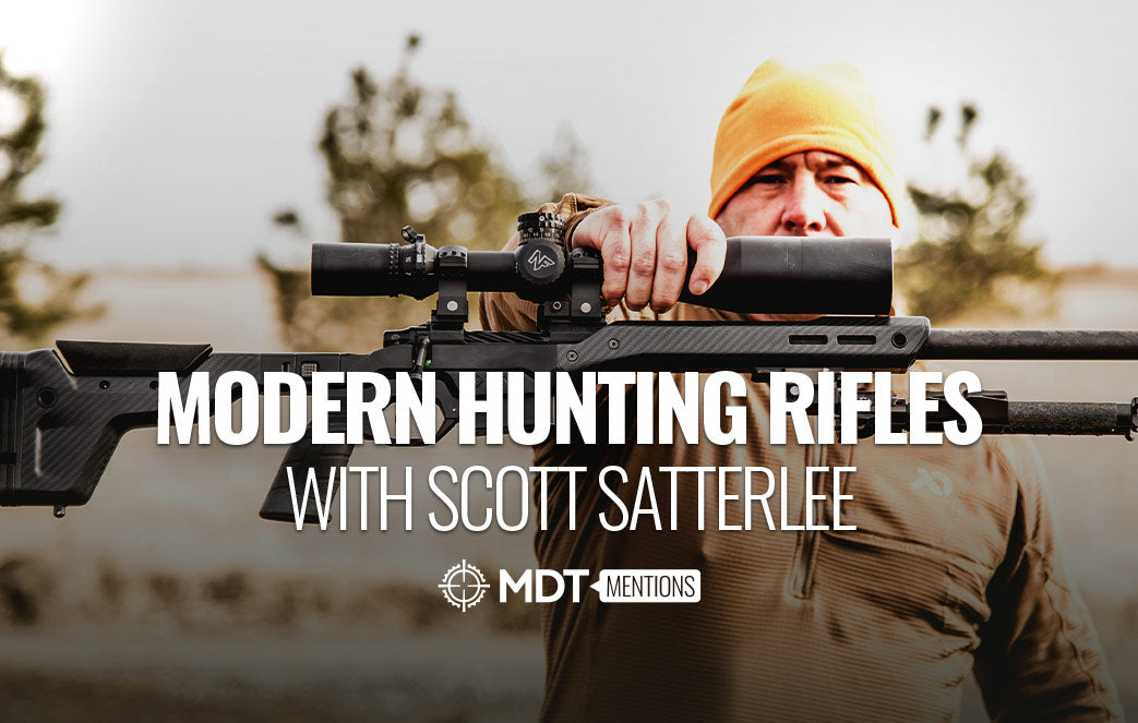 Modern Hunting Rifles With Scott Satterlee - MDT Mention