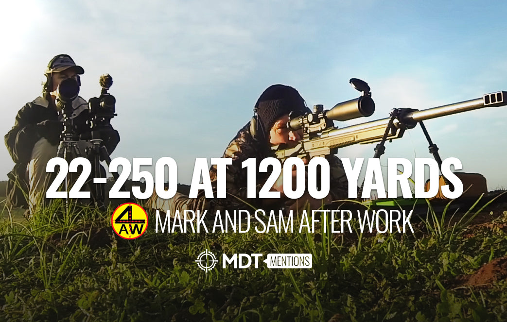 22-250 at 1200 Yards - Mark And Sam After Work - MDT Mention