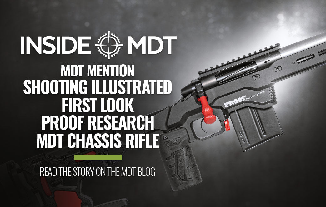 MDT Mention - Shooting Illustrated First Look: Proof Res | MDT – MDT USA
