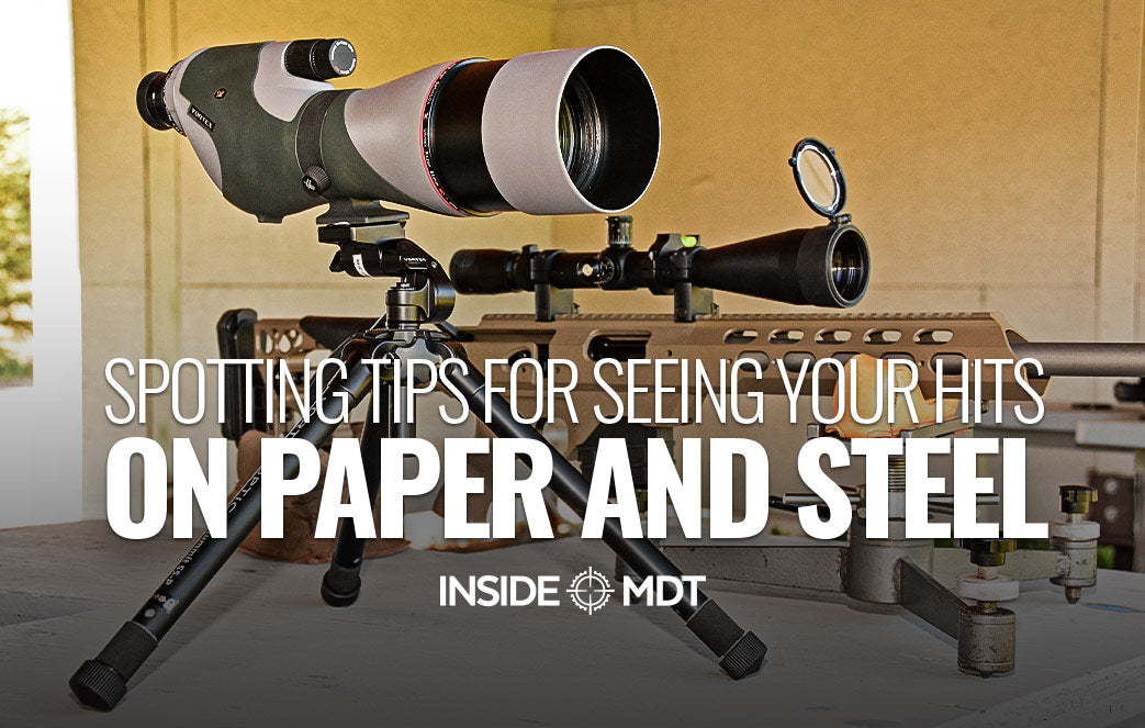 Spotting Tips For Seeing Your Hits On Paper And Steel - INSIDE MDT