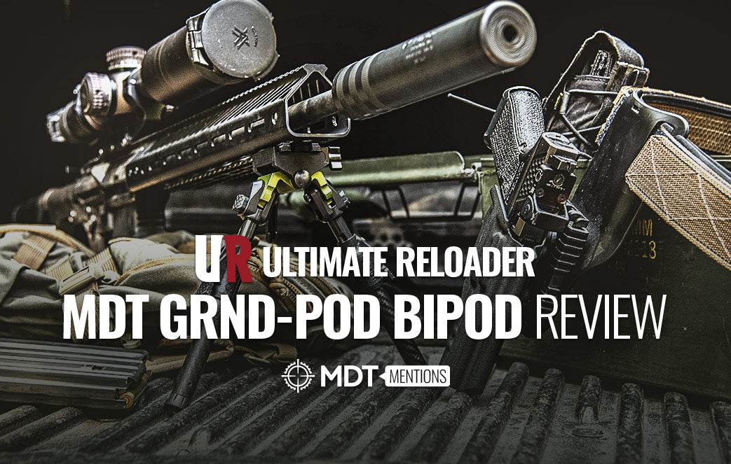 Ultimate Reloader - MDT GRND-POD Bipod Review - MDT Mention