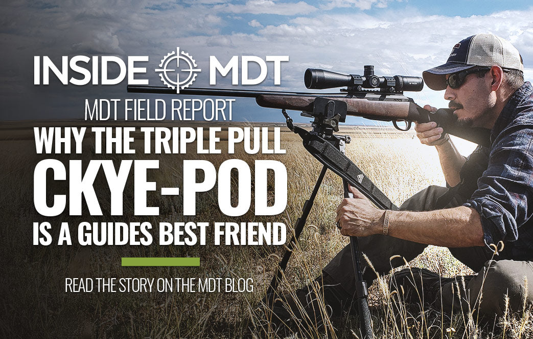MDT Field Report - WHY THE TRIPLE PULL CKYE-POD IS A GUIDES BEST FRIEND
